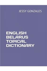 English Belarus Topical Dictionary