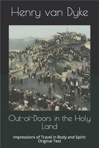 Out-of-Doors in the Holy Land