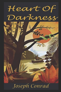 Heart of Darkness By Joseph Conrad 