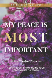 My Peace Is Most Important