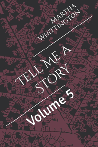 Tell Me a Story