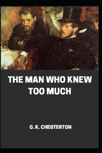 Man Who Knew Too Much illustrated