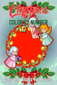 Christmas Color By Number Coloring Books For Adults