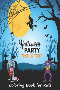 Halloween Party Trick or Treat Coloring Book for Kids
