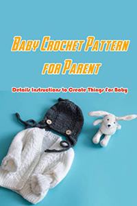 Baby Crochet Pattern for Parent