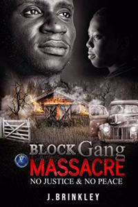 Block Gang Massacre