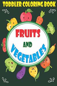 Toddler Coloring Book Fruits and Vegetables