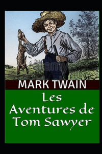 Les Aventures de Tom Sawyer Illustrée