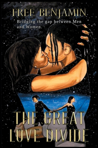 The Great Love Divide