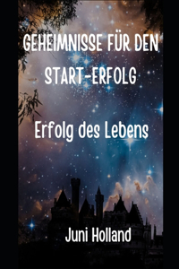 Geheimnisse Für Den Start-Erfolg