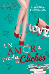 amor a prueba de clichés