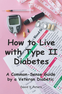 How to Live with Diabetes