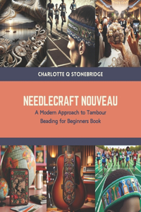 Needlecraft Nouveau