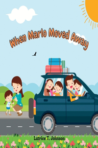 When Marlo Moved Away