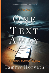 One Text Away