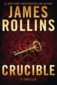 Crucible: A Thriller