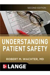 Understanding Patient Safety, Second Edition