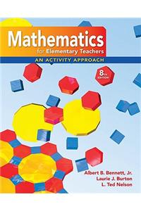 Math for Elementary Teachers: An Activity Approach [With Manipulative Kit]