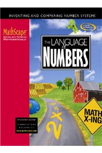 Mathscape: Seeing and Thinking Mathematically, Course 1, the Language of Numbers, Student Guide