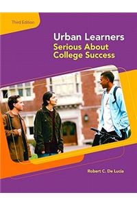 Urban Learners: Serious about College Success