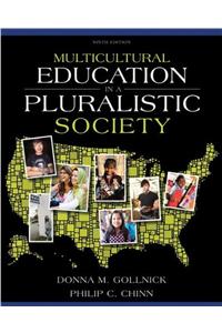 Multicultural Education in a Pluralistic Society, Student Value Edition