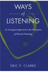 Ways of Listening