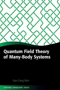 Quantum Field Theory of Many-Body Systems