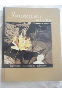 Intermediate Algebra: Graphs and Models