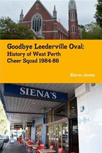 Goodbye Leederville Oval