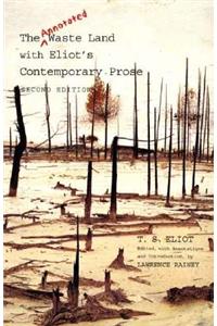 Annotated Waste Land with Eliot's Contemporary Prose