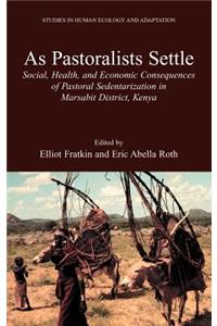 As Pastoralists Settle