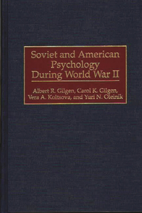 Soviet and American Psychology During World War II