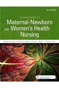 Foundations of Maternal-Newborn and Women's Health Nursing