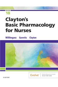 Clayton's Basic Pharmacology for Nurses - E-Book