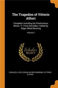 The Tragedies of Vittorio Alfieri