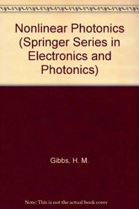Nonlinear Photonics (SPRINGER SERIES IN ELECTRONICS AND PHOTONICS)