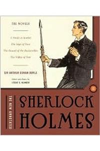 The New Annotated Sherlock Holmes: The Novels: The Novels