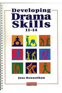 Developing Drama Skills 11-14