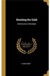 Hunting for Gold