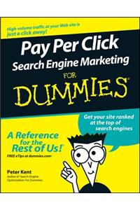 Pay Per Click Search Engine Marketing For Dummies