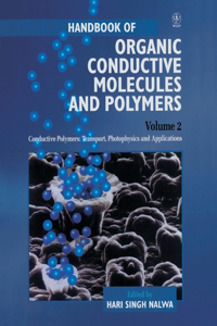 Handbook of Organic Conductive Molecules and Polymers