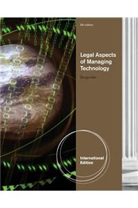 Legal Aspects of Managing Technology, International Edition
