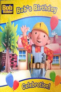 Bob's Birthday (Bob the Builder, Number 1)