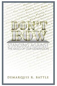 Don't Bow