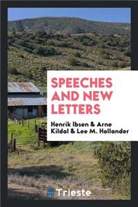 Speeches and New Letters