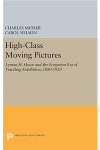 High-Class Moving Pictures