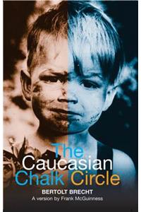 The Caucasian Chalk Circle