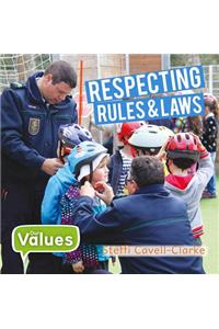 Respecting Rules and Laws