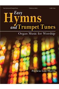 Easy Hymns and Trumpet Tunes