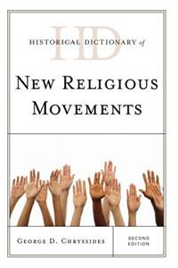 Historical Dictionary of New Religious Movements